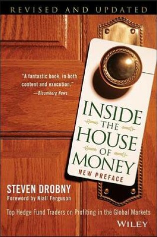 Cover of Inside the House of Money: Top Hedge Fund Traders on Profiting in the Global Markets