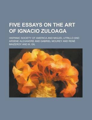 Book cover for Five Essays on the Art of Ignacio Zuloaga