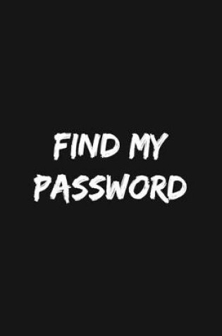 Cover of Find My Password