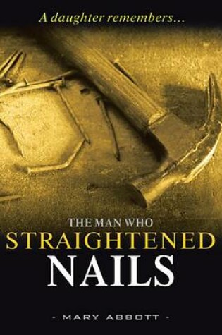 Cover of The Man Who Straightened Nails
