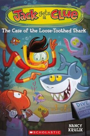 Cover of The Case of the Loose-Toothed Shark