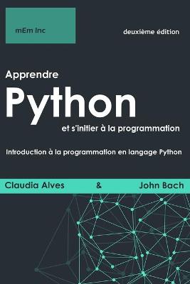 Book cover for Apprendre Python et s'initier a la programmation