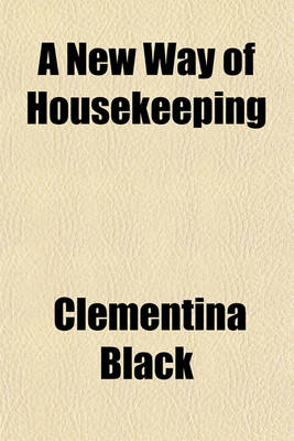 Book cover for A New Way of Housekeeping