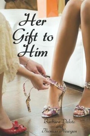 Cover of Her Gift to Him