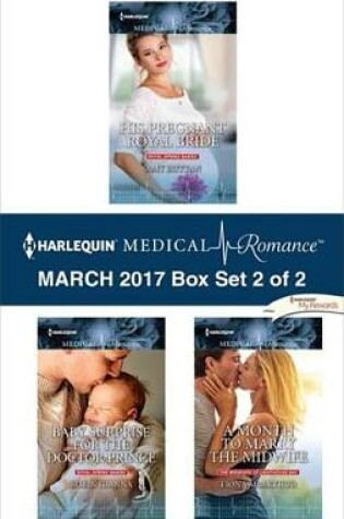 Cover of Harlequin Medical Romance March 2017 - Box Set 2 of 2