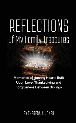 Cover of Reflections of My Family Treasures