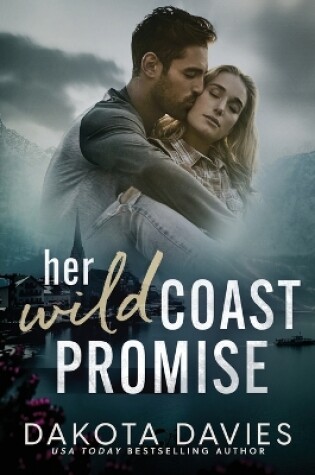 Cover of Her Wild Coast Promise