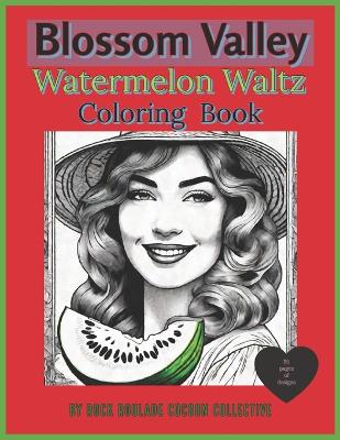 Cover of Watermelon Waltz