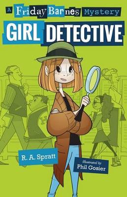 Book cover for Girl Detective: A Friday Barnes Mystery
