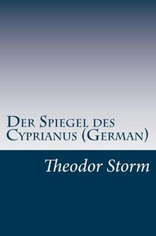 Cover of Der Spiegel des Cyprianus (German)