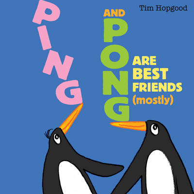 Book cover for Ping and Pong Are Best Friends (mostly)