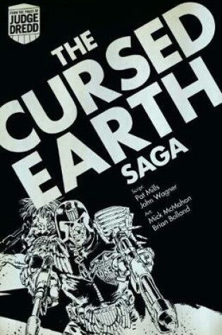 Cover of Judge Dredd: The Cursed Earth Saga