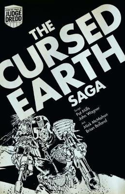 Book cover for Judge Dredd: The Cursed Earth Saga