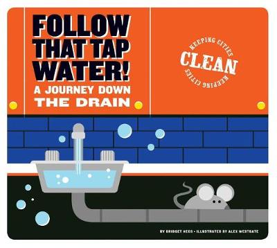 Book cover for Follow That Tap Water!