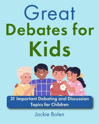 Cover of Great Debates for Kids