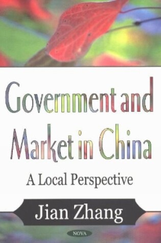 Cover of Government & Market in China