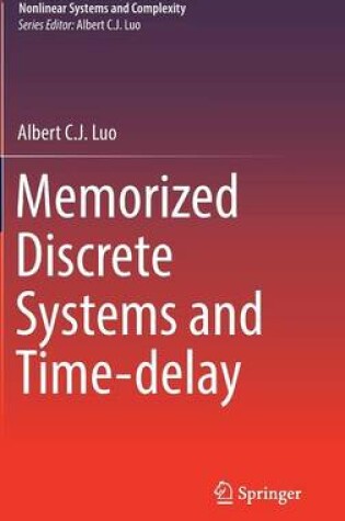 Cover of Memorized Discrete Systems and Time-delay
