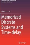 Book cover for Memorized Discrete Systems and Time-delay