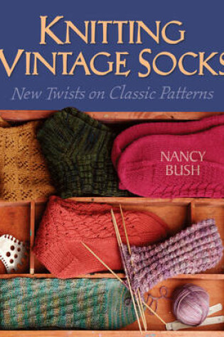 Cover of Knitting Vintage Socks