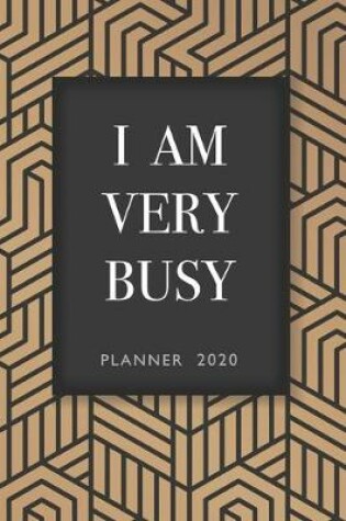 Cover of I Am Very Busy