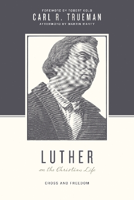 Cover of Luther on the Christian Life