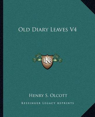 Book cover for Old Diary Leaves V4