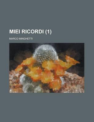 Book cover for Miei Ricordi (1)