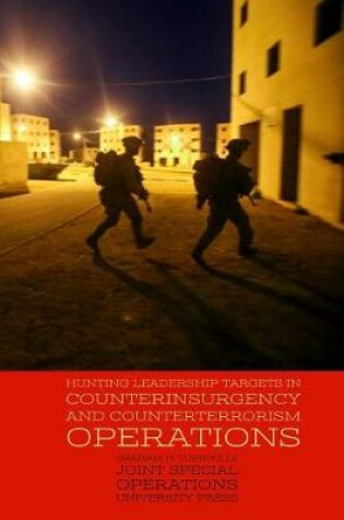 Cover of Hunting Leadership Targets in Counterinsurgency and Counterterrorism Operations