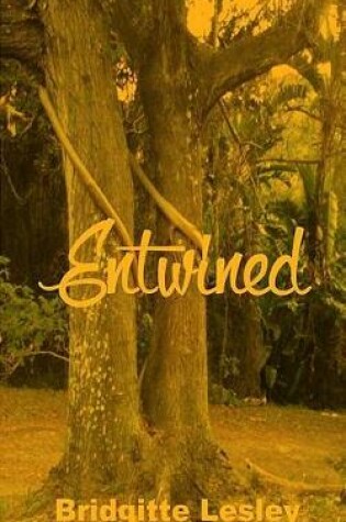 Cover of Entwined