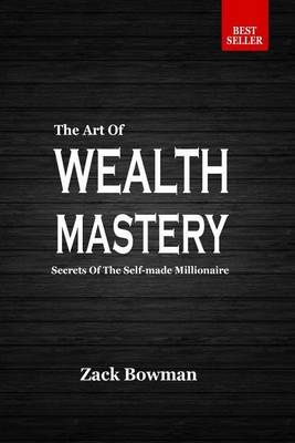 Book cover for The Art Of Wealth Mastery