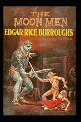 Cover of The Moon Men (Annotated)