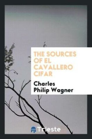 Cover of The Sources of El Cavallero Cifar