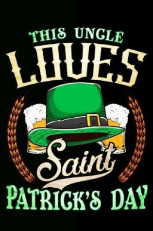 Cover of This Uncle Loves Saint Patrick's Day