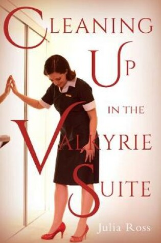 Cover of Cleaning Up in the Valkyrie Suite