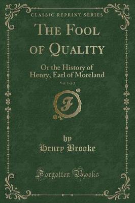 Book cover for The Fool of Quality, Vol. 1 of 2