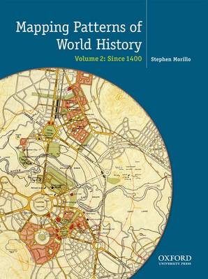 Book cover for Mapping the Patterns of World History, Volume Two: Since 1450