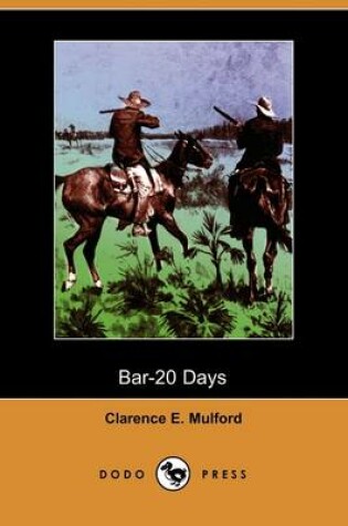 Cover of Bar-20 Days (Dodo Press)