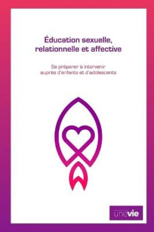 Cover of Éducation sexuelle, relationnelle et affective