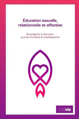 Book cover for Éducation sexuelle, relationnelle et affective