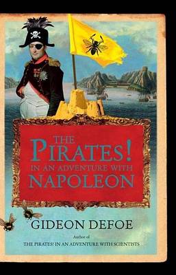 Book cover for Pirates! in an Adventure with Napoleon, The: A Novel