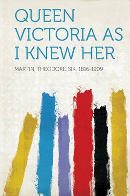 Cover of Queen Victoria as I Knew Her