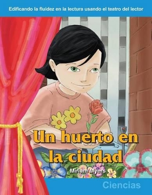 Cover of Un huerto en la ciudad (A Garden in the City) (Spanish Version)