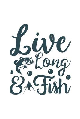 Book cover for Live Long & Fish