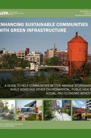 Cover of Enhancing Sustainable Communities with Green Infrastructure