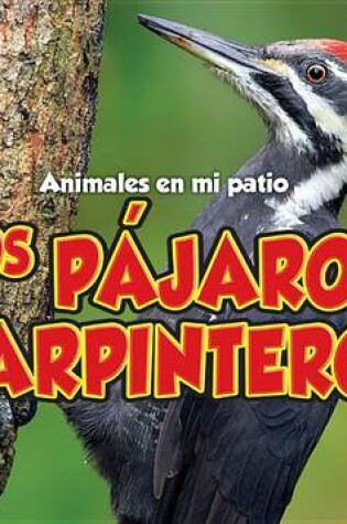 Cover of Los Pájaros Carpinteros