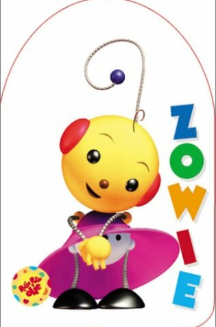 Cover of Rolie Polie Olie Shaped Board Book Zowie