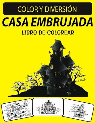 Book cover for Casa Embrujada Libro de Colorear
