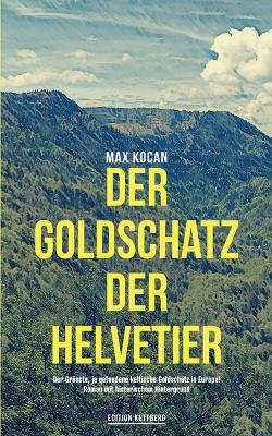 Cover of Der Goldschatz de Helvetier