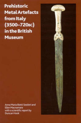 Cover of Prehistoric Metal Artefacts from Italy (3500-720 BC) in the British Museum