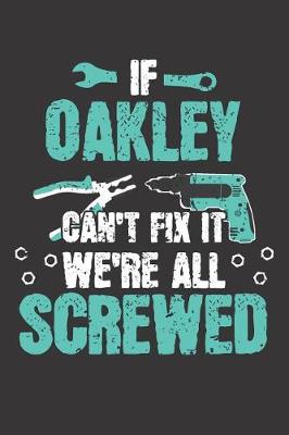 Book cover for If OAKLEY Can't Fix It